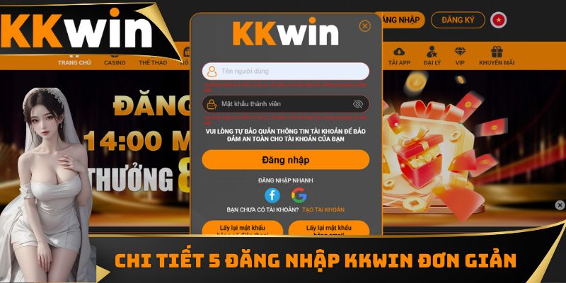Chi tiết 5 đăng nhập KKWIN đơn giản